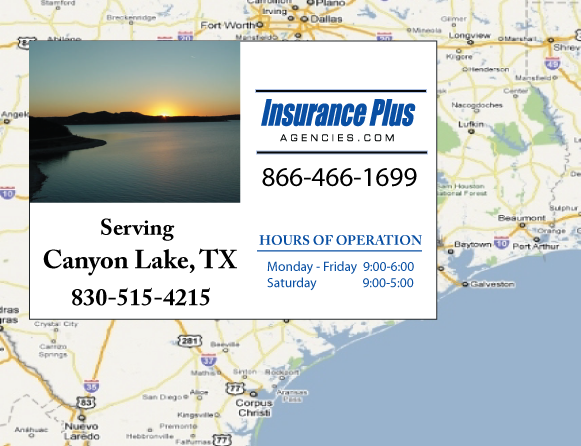 Insurance Plus Agencies of Texas (830)515-4215 is you Full Coverage Car Insurance Agent in Canyon Lake, Texas.