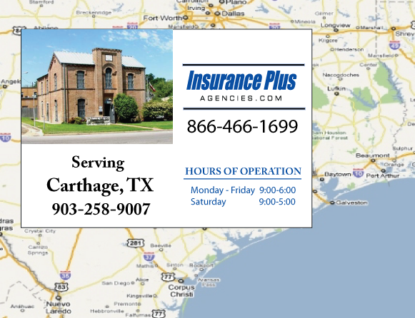 Insurance Plus Agency Serving Carthage Texas