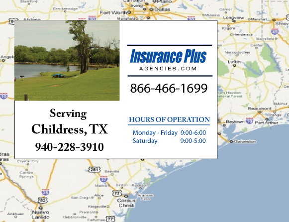 Insurance Plus Agencies of Texas (940) 228-3910 is your local Homeowner & Renter Insurance Agent in Childress, Texas.