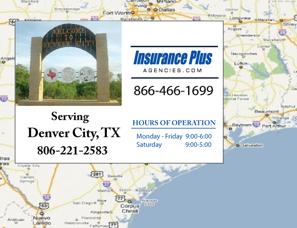 Insurance Plus Agency Serving Denver City Texas
