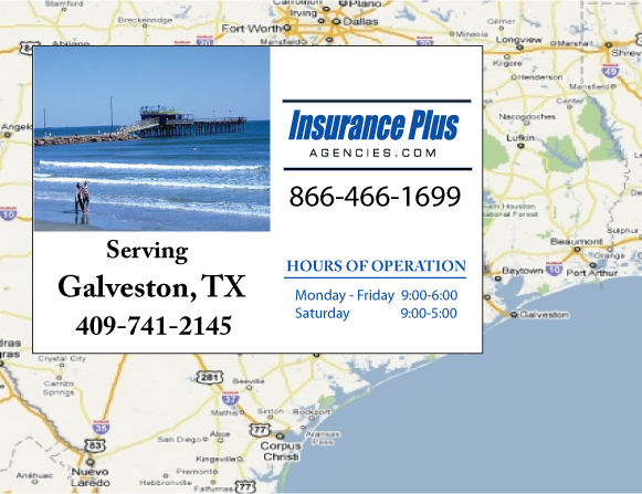 Insurance Plus Agencies of Texas (409)741-2145 is your Progressive Insurance Quote Phone Number in Galveston, TX.