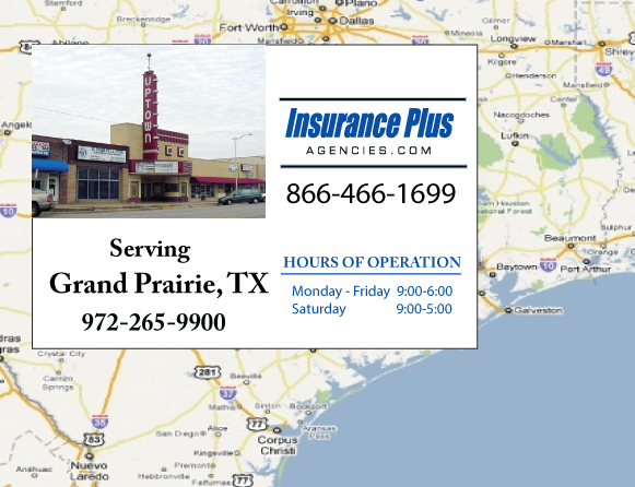 Insurance Plus Agencies of Texas (972)265- is your Full Coverage Car Insurance Agent in Grand Prairie, Texas.