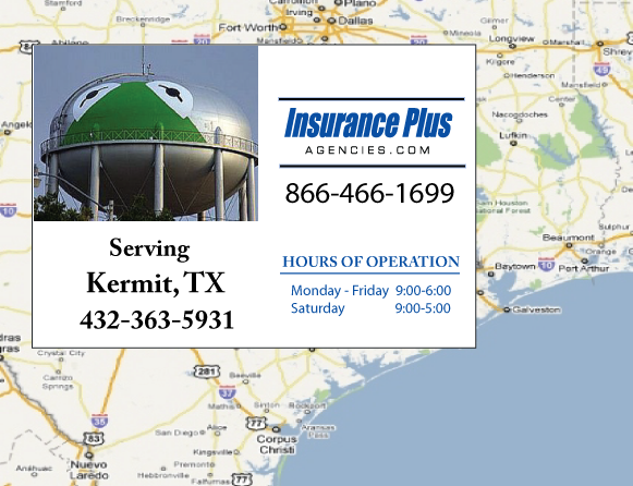 Insurance Plus Agencies of Texas (432) 363-5931 is your Progressive Insurance Quote Phone Number in Kermit, TX.