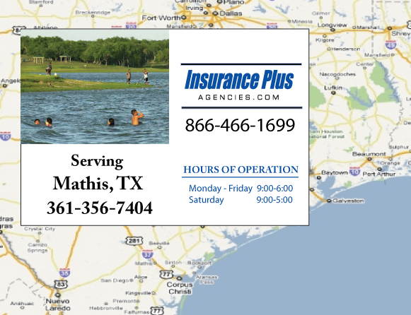 Insurance Plus Agency Serving Mathis Texas