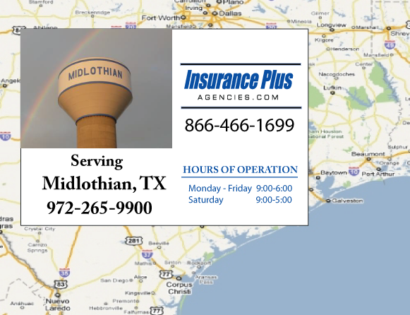 Insurance Plus Agencies of Texas (972) 265-9900 is your local Homeowner & Renter Insurance Agent in Midlothian, Texas.
