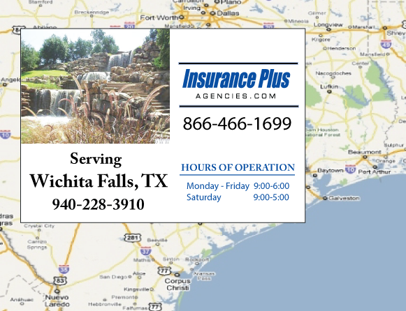 Insurance Plus Agencies of Texas (940)228-3910 is your Car Liability Insurance Agent in Wichita Falls, Texas.